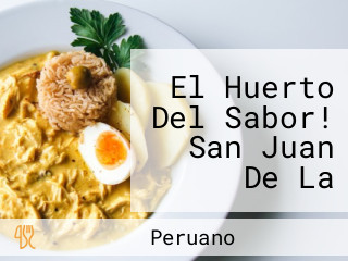 El Huerto Del Sabor! San Juan De La Virgen Tumbes