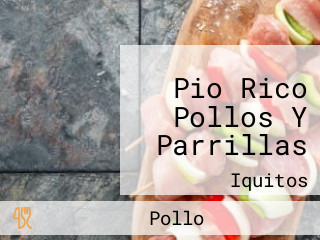 Pio Rico Pollos Y Parrillas