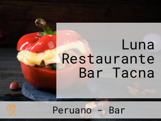 Luna Restaurante Bar Tacna
