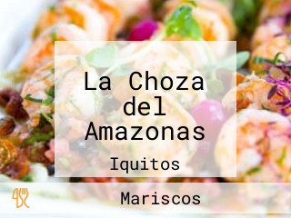 La Choza del Amazonas