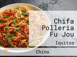 Chifa Polleria Fu Jou