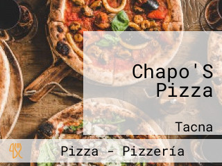 Chapo'S Pizza