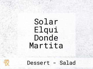 Solar Elqui Donde Martita