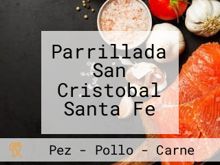 Parrillada San Cristobal Santa Fe