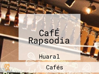 CafÉ Rapsodia