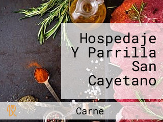 Hospedaje Y Parrilla San Cayetano