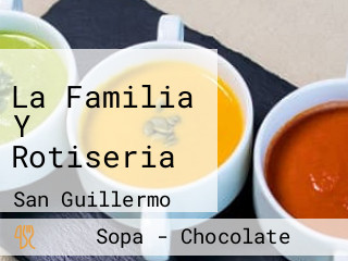 La Familia Y Rotiseria