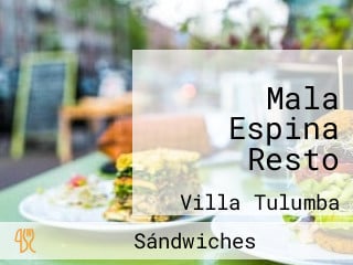 Mala Espina Resto