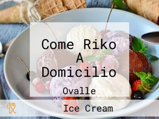 Come Riko A Domicilio