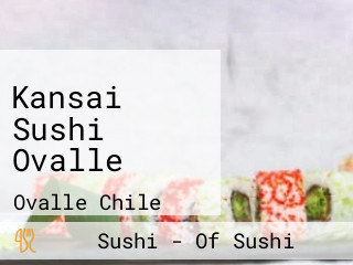 Kansai Sushi Ovalle