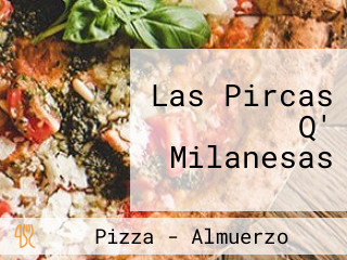 Las Pircas Q' Milanesas