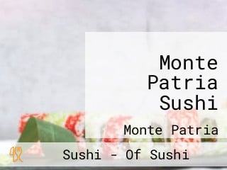 Monte Patria Sushi