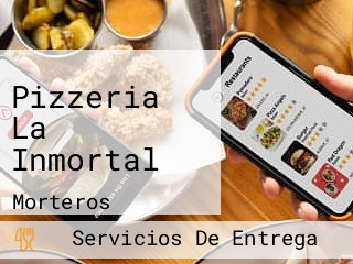 Pizzeria La Inmortal