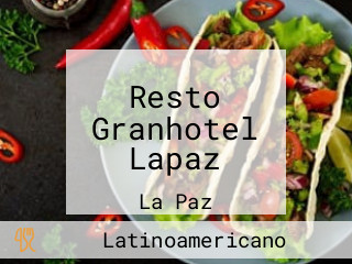 Resto Granhotel Lapaz