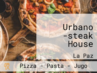 Urbano -steak House