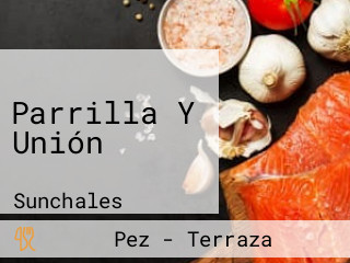 Parrilla Y Unión