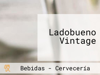 Ladobueno Vintage