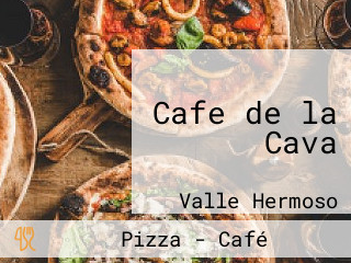 Cafe de la Cava