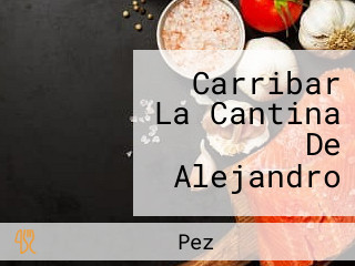 Carribar La Cantina De Alejandro