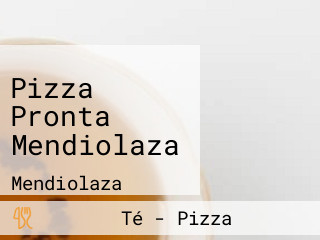 Pizza Pronta Mendiolaza