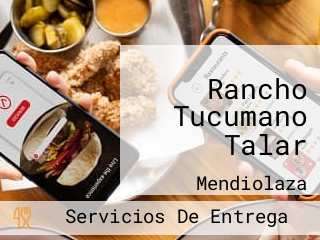 Rancho Tucumano Talar