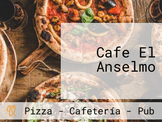 Cafe El Anselmo