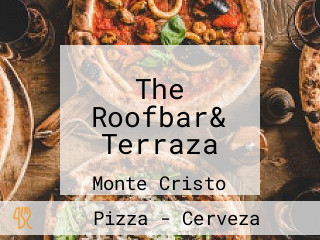 The Roofbar& Terraza