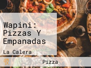 Wapini: Pizzas Y Empanadas