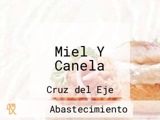 Miel Y Canela