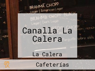 Canalla La Calera