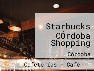 Starbucks CÓrdoba Shopping