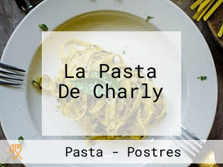 La Pasta De Charly