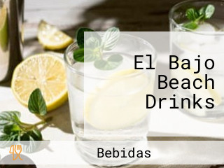 El Bajo Beach Drinks