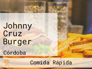 Johnny Cruz Burger