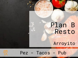 Plan B Resto