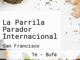 La Parrila Parador Internacional