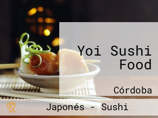 Yoi Sushi Food