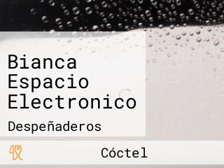 Bianca Espacio Electronico