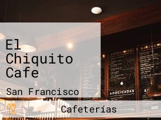 El Chiquito Cafe