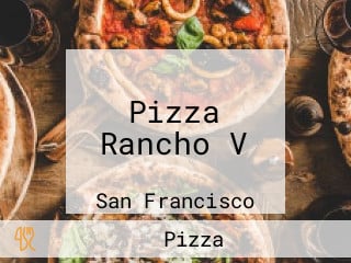 Pizza Rancho V