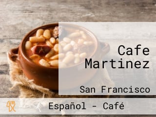 Cafe Martinez