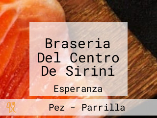 Braseria Del Centro De Sirini