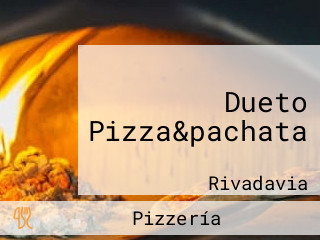 Dueto Pizza&pachata