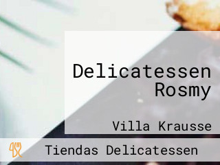 Delicatessen Rosmy