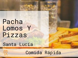 Pacha Lomos Y Pizzas