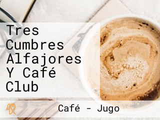 Tres Cumbres Alfajores Y Café Club