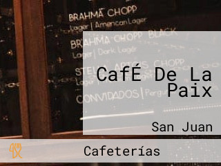 CafÉ De La Paix