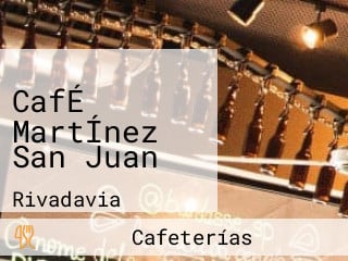 CafÉ MartÍnez San Juan