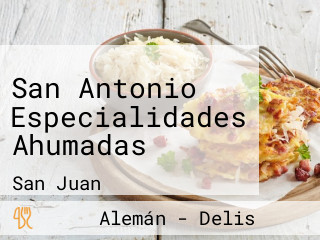 San Antonio Especialidades Ahumadas