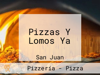 Pizzas Y Lomos Ya